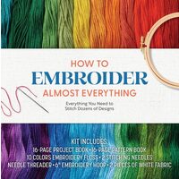 How To Embroider Almost Everything