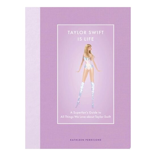 Taylor Swift Is Life