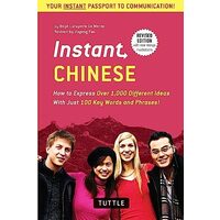Instant Chinese: How To Express Over 1,000 Differe(...)