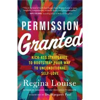 Permission Granted: Kickass Strategies To Bootstra(...)