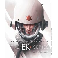 Born In Concrete: Ek Series