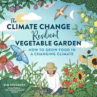 The Climate Change-Resilient Vegetable Garden: How(...)
