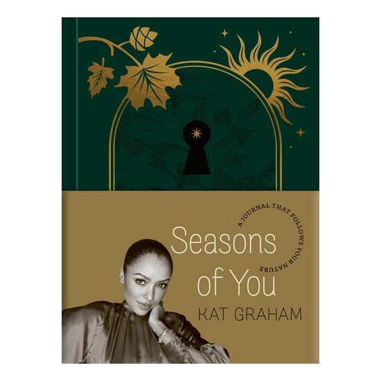 Seasons Of You: A Journal That Follows Your Nature