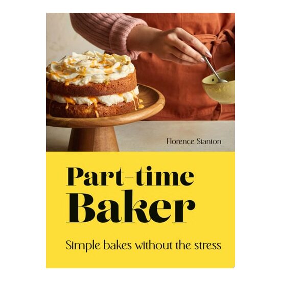 Part-Time Baker: Simple Bakes Without The Stress - Imagine 1
