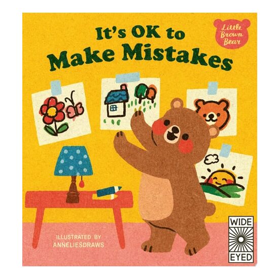 It's Ok To Make Mistakes (Little Brown Bear)