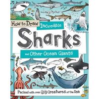 How To Daw Incredible Sharks And Other Ocean Giant(...)
