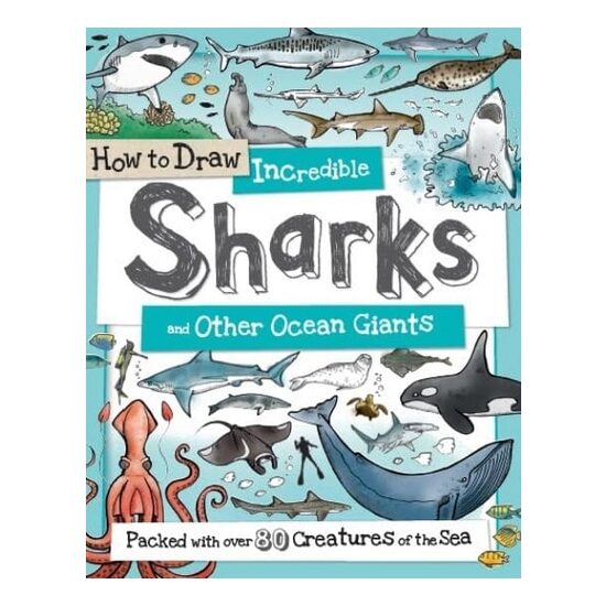 How To Daw Incredible Sharks And Other Ocean Giant(...)