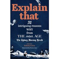 Explain That: 31 Intriguing Reasons Why From The A(...)