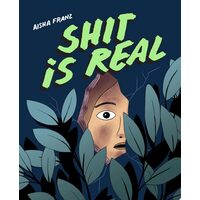 Shit Is Real