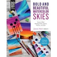 Bold And Beautiful Watercolor Skies: Learn To Pain(...)