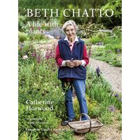 Beth Chatto: A Life With Plants