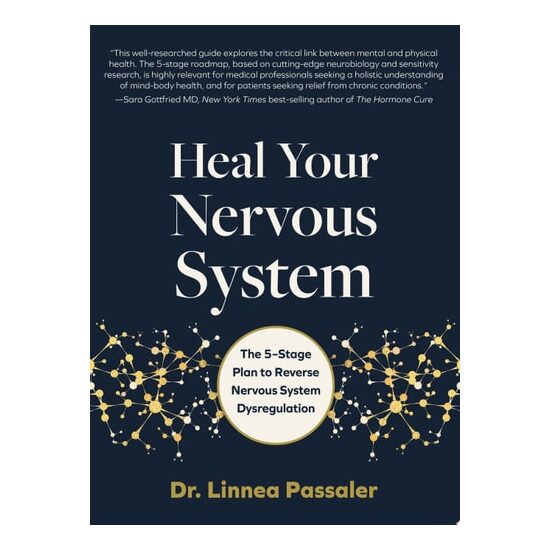 Heal Your Nervous System: The 5-Stage Plan To Reve(...)