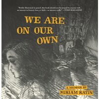 We Are On Our Own