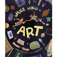 A Whole World Of Art: A Time-Travelling Trip Throu(...)