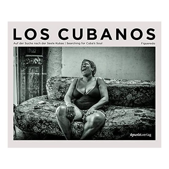 Los Cubanos: Auf Der Suche Nach Der Seele Kubas /(...)