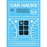 Car Hacks (Haynes Concise Manual): All You Need To(...)