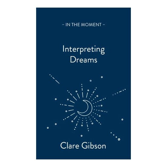 Interpreting Dreams: Messages From The Subconsciou(...)