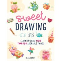 Sweet Drawing: Learn To Draw More Than 150 Adorabl(...)