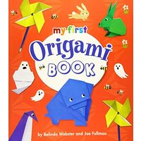 My First Origami Book (My First 24Pp)
