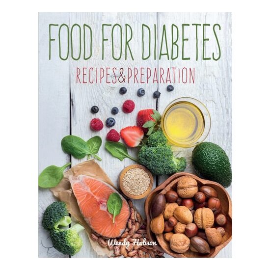 Food For Diabetes: Recipes & Preparation