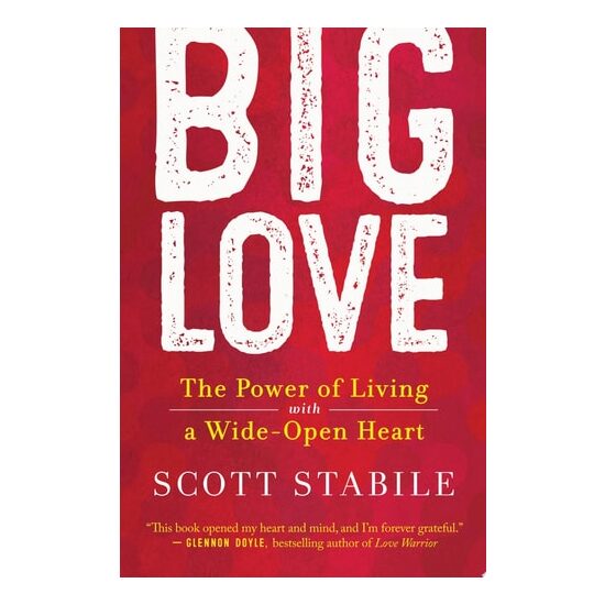 Big Love: The Power Of Living With A Wide-Open Hea(...)