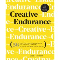 Creative Endurance: 56 Rules For Overcoming Obstac(...)