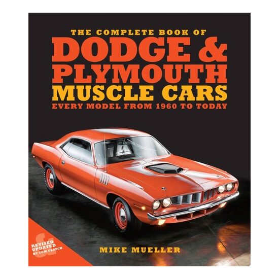 Complete Book Of Dodge And Plymouth Muscle Cars