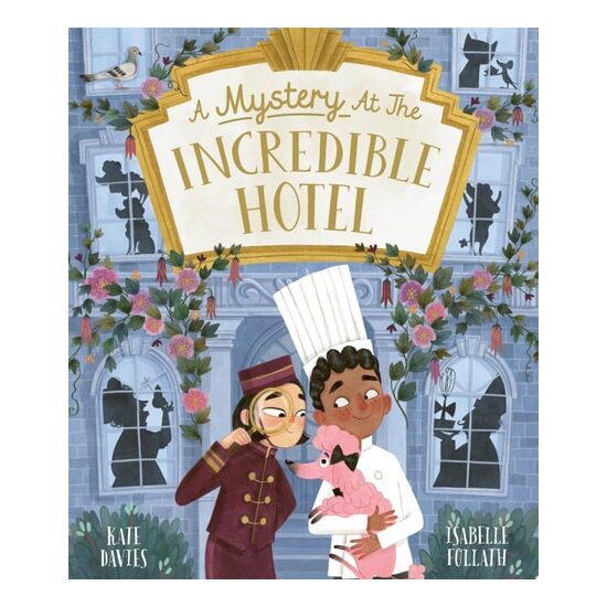 A Mystery At The Incredible Hotel (Hardback)