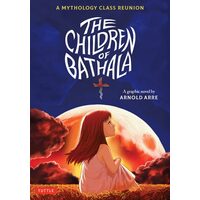 The Children Of Bathala: A Mythology Class Reunion(...)