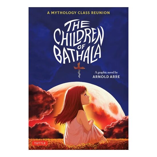 The Children Of Bathala: A Mythology Class Reunion(...)