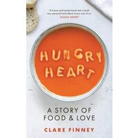 Hungry Heart: A Story Of Food And Love: The Times(...)