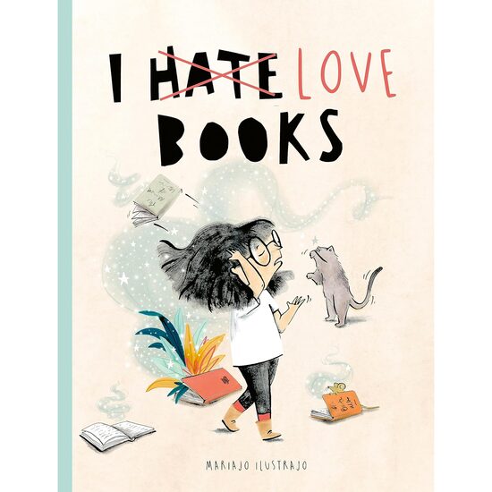 I Love Books (Shortlisted for Illustrator of the Year - British Book Awards 2025)
