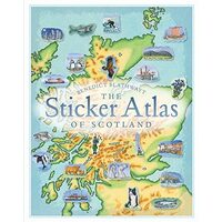 The Sticker Atlas Of Scotland .