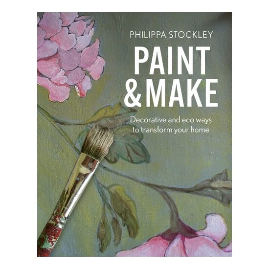 Paint & Make: Decorative And Eco Ways To Transform(...) - Imagine 1