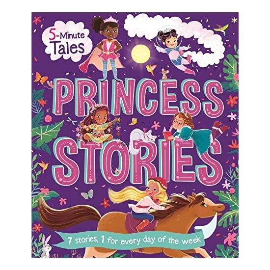 5 Minute Tales: Princess Stories