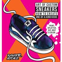 Art Of Custom Sneakers: How To Create One-Of-A-Kin(...)