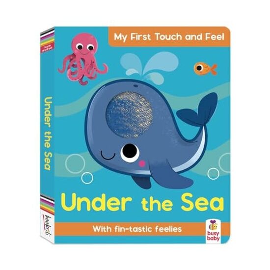 My First Touch And Feel Under The Sea