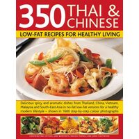 350 Thai and Chinese Low Fat Recipes for H