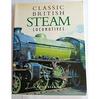 Classic British Steam Locomotives
