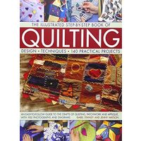 Quilting A Pratical Guide and Quilting Patchingwork with Techniques, Charts and Beautiful Projects