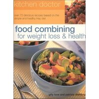 Food Combining for Weight Loss and Health