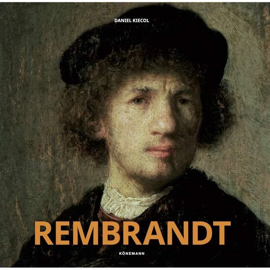 Konemann: Rembrandt (Artist Monographs)