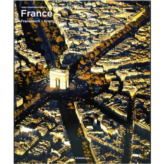 Konemann: France (Spectacular Places)
