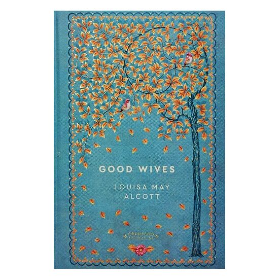 Good Wives (Timeless Classics: Cranford Collection)