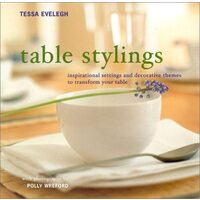Table Stylings Inspirational Settings and Decorative Themes to Transform Your Table