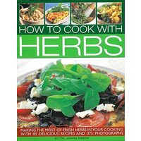 How to Cook with Herbs
