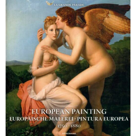 Konemann: European Painting 1750-1880 (Art Periods & Movements) (2024 Edition)