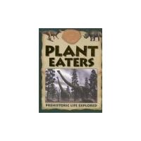 Plant Eaters Prehistoric Life Explored