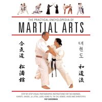 The Practical Encyclopedia of Martial Arts