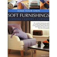 Make Your Own Soft Furnishings Cushions * Covers * Cutrains